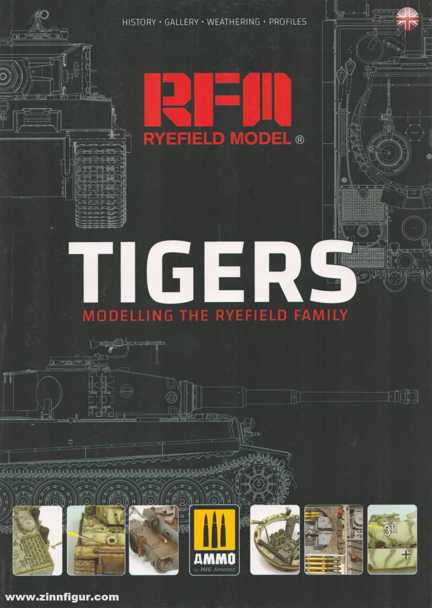 AMMO by Mig Jimenez Eens, Mario/Pérez, David/Marini, Fabio u.a.: Tigers. Modelling the Ryefield Family