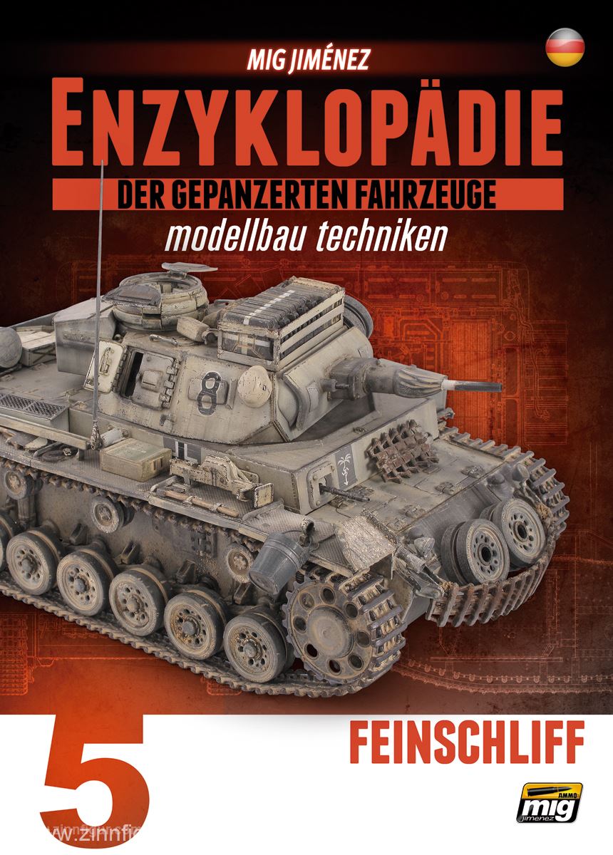 AMMO by Mig Jimenez Jimenez, M.: Enzyklopädie der gepanzerten Fahrzeuge - Modellbau Techniken. Band 5: Feinschliff
