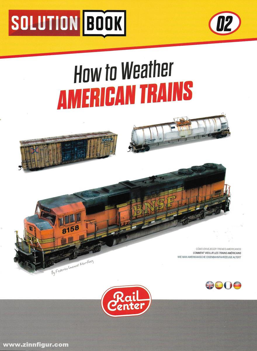 AMMO by Mig Jimenez Solution Boo. Rail Center. Band 2: How to Weather American Trains