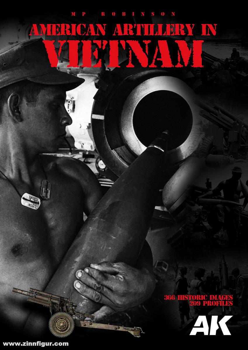 AK Interactive Robinson, M. P.: American Artillery in Vietnam.