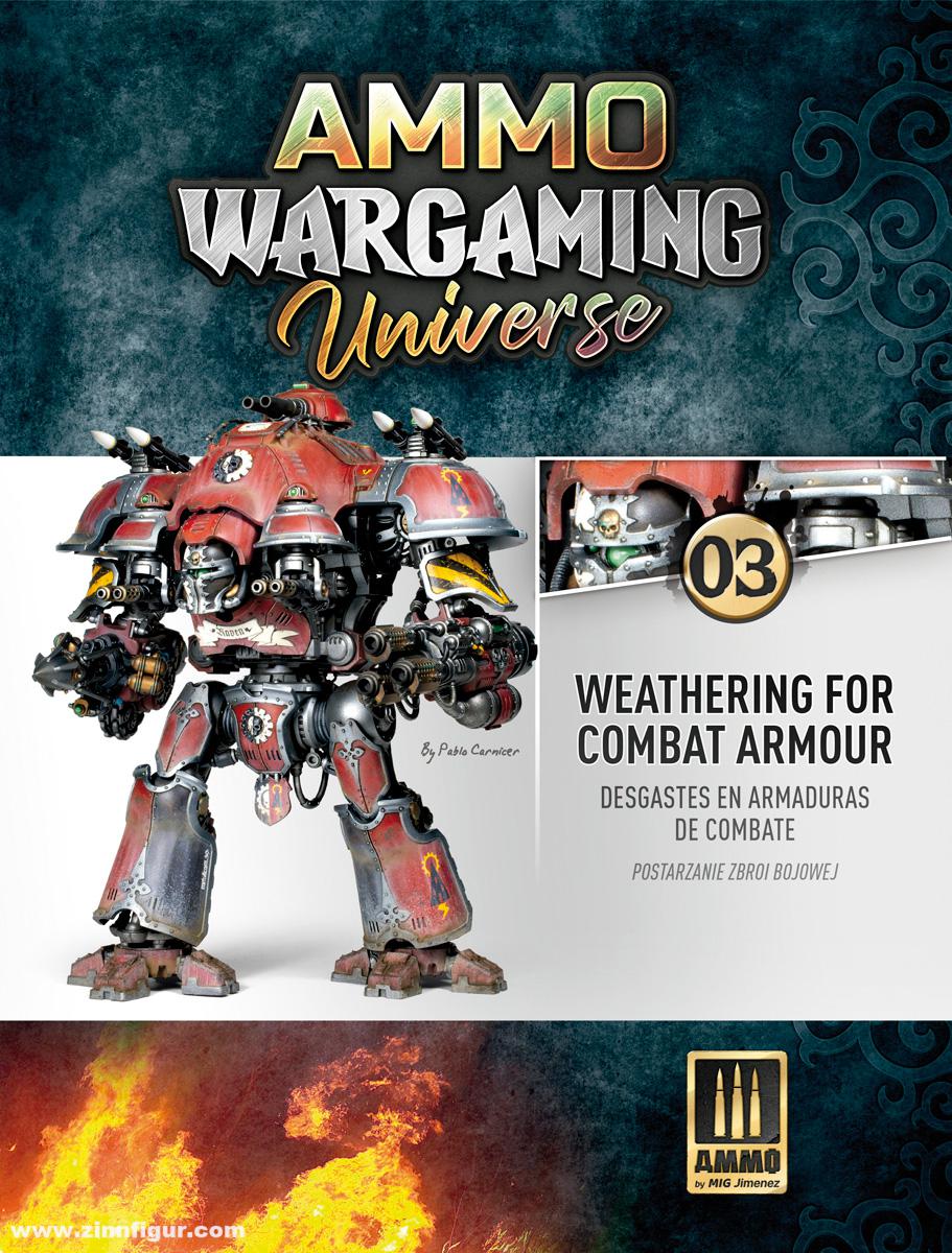 AMMO by Mig Jimenez Ammo Wargaming Universe. Band 3: Weathering for combat armour