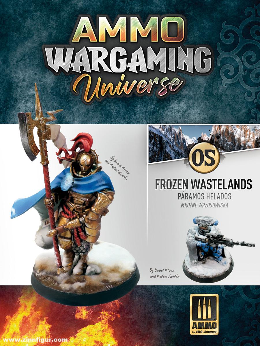 AMMO by Mig Jimenez Ammo Wargaming Universe. Band 5: Frozen Wastelands