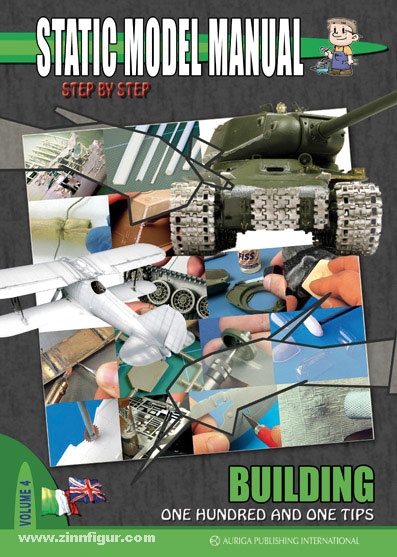 Auriga Publishing Bruschi, A.: Static Model Manual. Step by Step. Heft 4: Building - One hundred and one tip