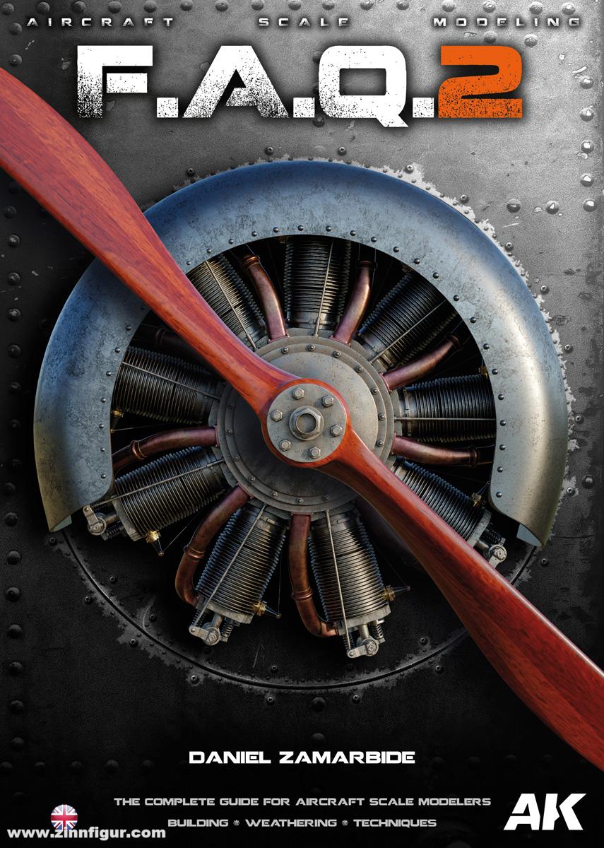 AK Interactive Zamarbide, Daniel: F.A.Q. 2. Aircraft Scale Modelling