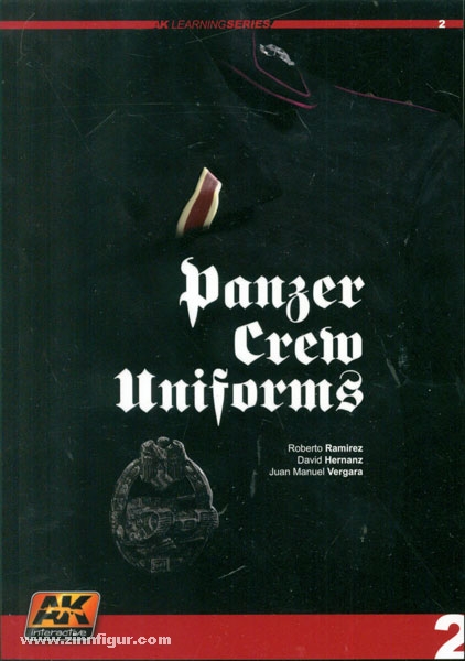 AK Interactive Ramirez, R./Hernanz, D./Vergara, J. M.: Panzer Crew Uniforms