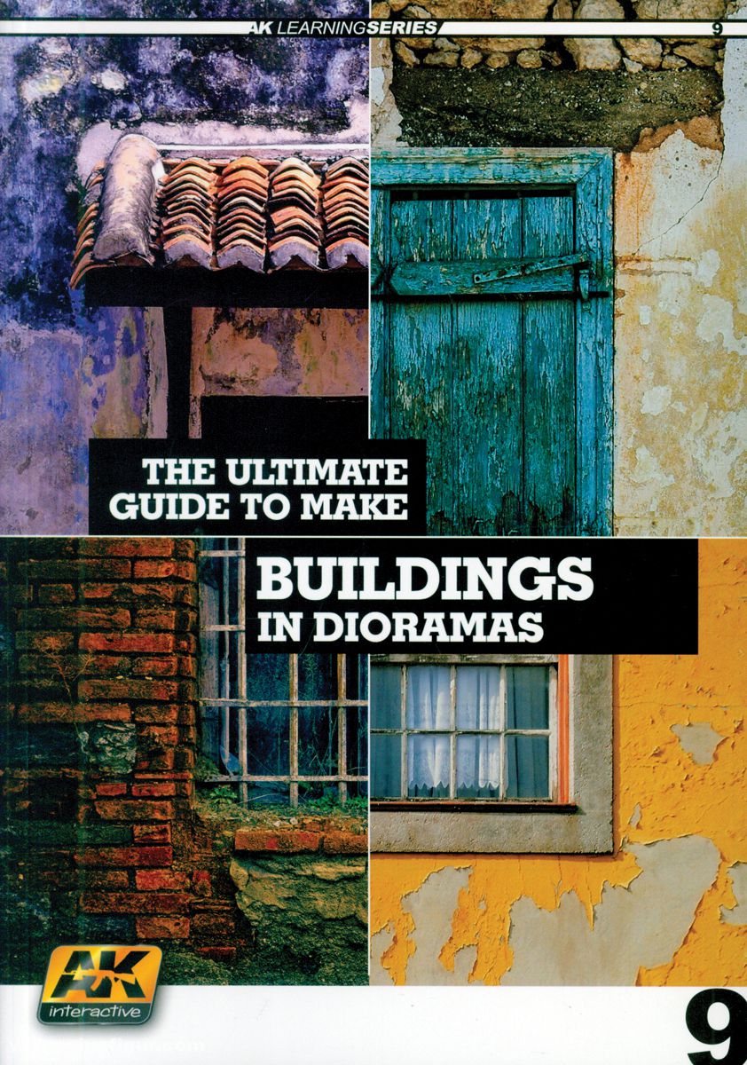 AK Interactive The ultimate Guide to make Buildings in Dioramas
