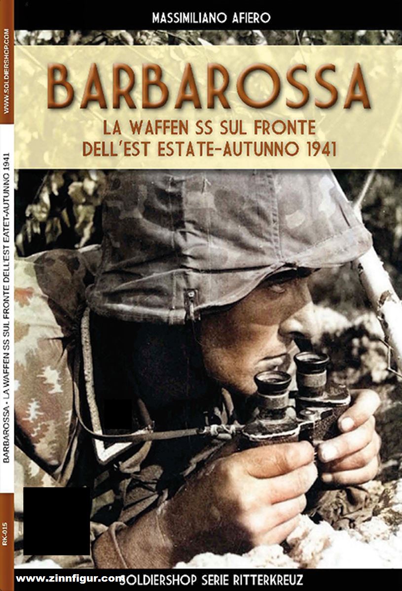 Soldiershop Afiero, Massimiliano: Barbarossa. La Waffen-SS sul fronte dell'Est Estate-Autunno