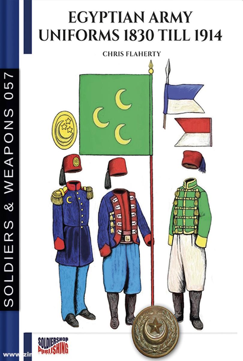 Soldiershop Flaherty, Chris: Egyptian Army uniforms 1830 till 1914