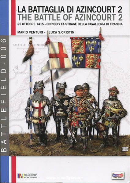 Soldiershop Venturi, M./Cristini, L. S.: La Battaglia di Azincourt. 25 Ottobre 1415 - Enrico V fa Strage della Cavalleria di Francia. Band 2