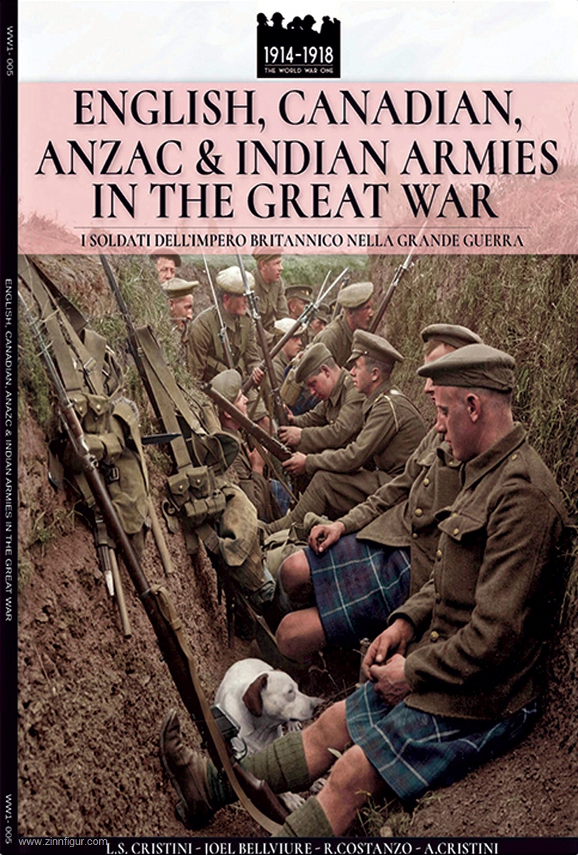Soldiershop Cristini, Luca S./Bellviure, Joel/Costanzo, R./Cristini, A.: English, Canadian, ANZAC & Indian armies in the Great War. I soldati dell'Impero britannico nella Grande Guerra