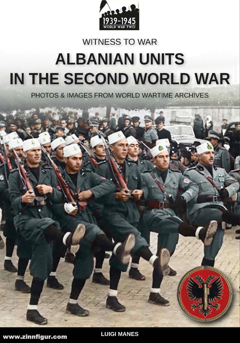 Soldiershop Manes, Luigi: Albanian units in the Second World War. Photos & Images from World Wartime Archives