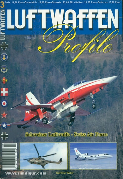 UNITEC Walter, R. P.: Schweizer Luftwaffe - Swiss Air Force
