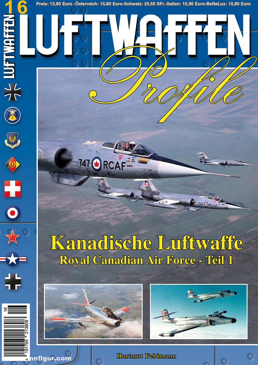 UNITEC Luftwaffen Profile. Heft 16: Kanadische Luftwaffe. Royal Canadian Air Force. Teil 1
