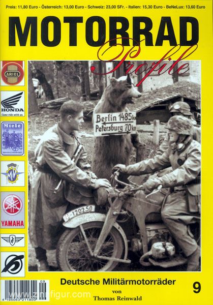 UNITEC Reinwald, T.: Motorrad Profile. Heft 9: Deutsche Militärmotorräder