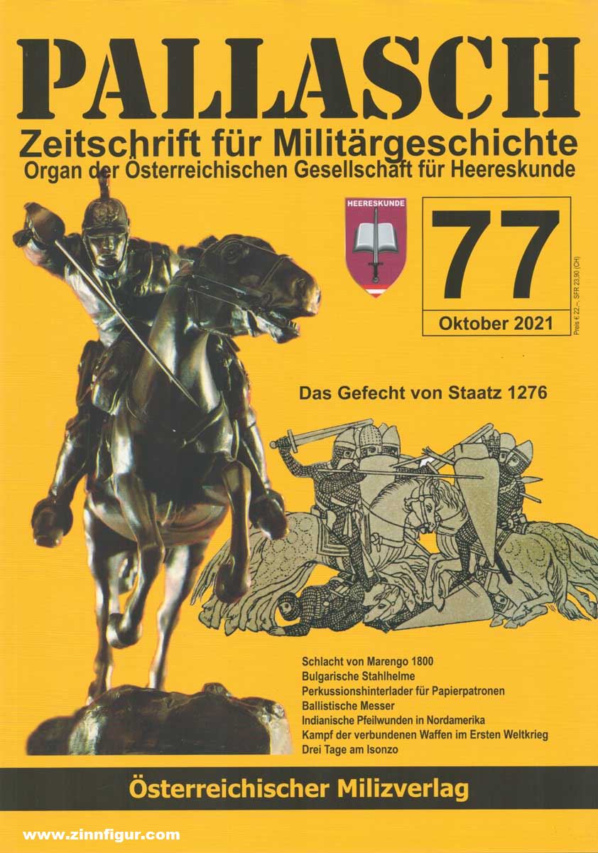 Milizverlag Pallasch. Zeitschrift für Militärgeschichte. Organ der Österreichischen Gesellschaft für Heereskunde. Heft 77