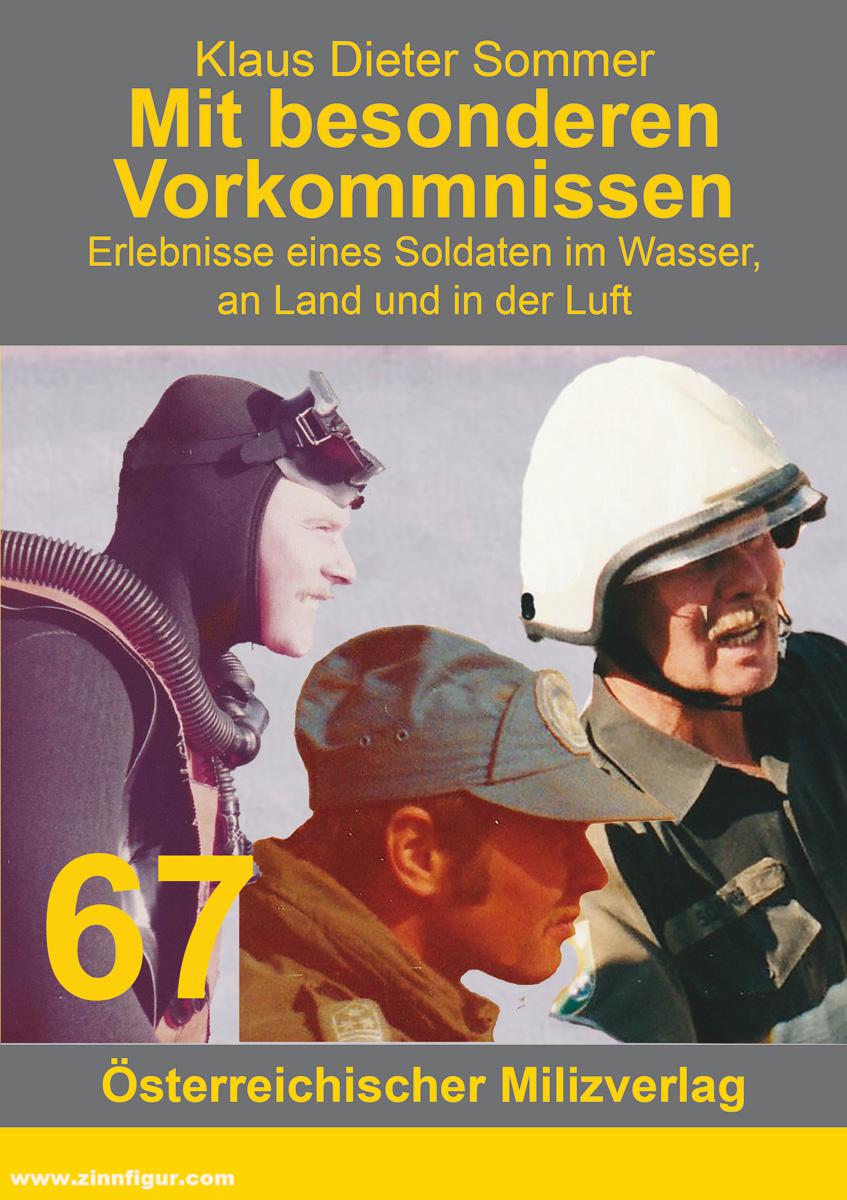 Milizverlag Sommer, Klaus-Dieter: Mit besonderen Vorkommnissen. Erlebnisse eines Soldaten im Wasser, an Land und in der Luft