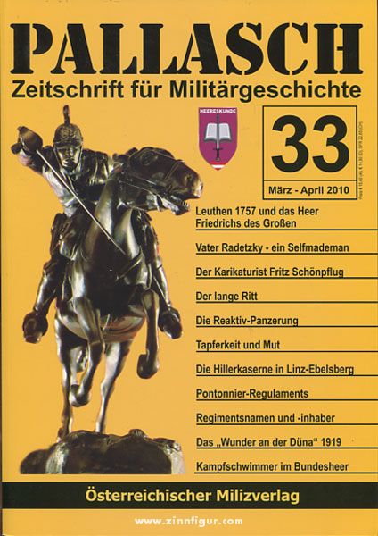 Milizverlag Pallasch. Zeitschrift für Militärgeschichte. Organ der Österreichischen Gesellschaft für Heereskunde. Heft 33