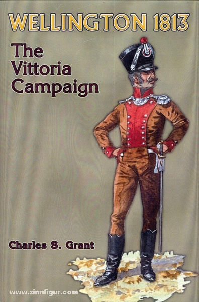 Partizan Press Grant, C. S.: Wellington in Spain 1813. Vittoria