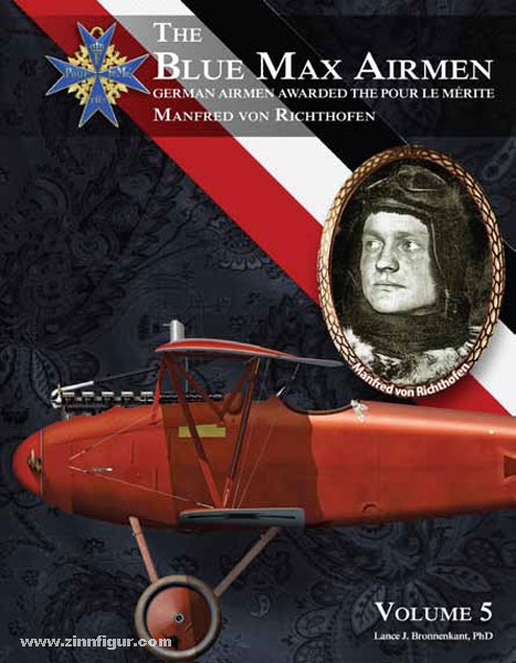 Aeronaut Books Bronnenkant, L. J.: The Blue Max Airmen. German Airmen awarded the Pour le Merit. Manfred von Richthofen