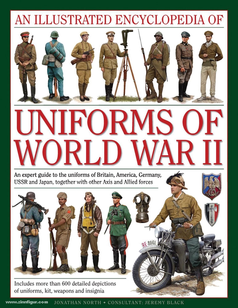Anness Publishing Ltd. North, J.: An illustrated Encyclopedia of Uniforms of World War II