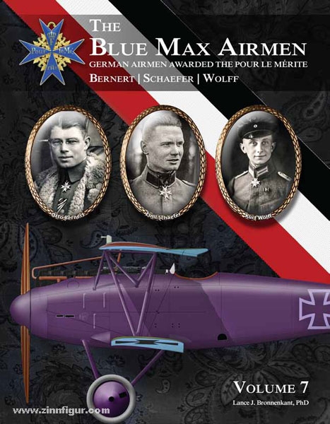 Aeronaut Books Bronnenkant, L. J./Pearson, B. (Ilustr.): The Blue Max Airmen. German Airmen Awarded the Pour Le Merite. Band 7: Bernert - Schaefer - Wolf