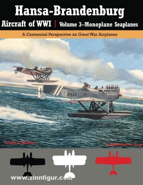 Aeronaut Books Owers, C. A.: Hansa-Brandenburg Aircraft of WWI. Band 3: Monoplane Seaplanes