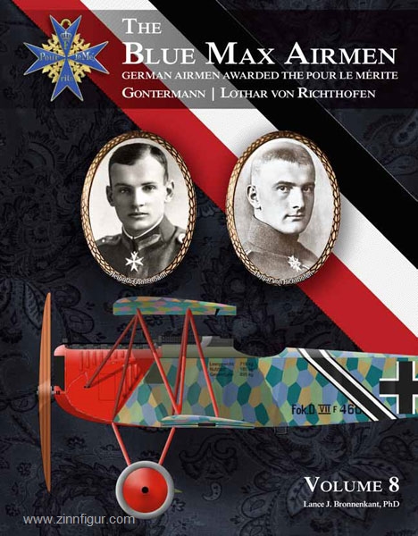 Aeronaut Books Bronnenkant, L. J.: The Blue Max Airmen. German Airmen awarded the Pour le Merite. Band 8: Gontermann / Lothar von Richthofen
