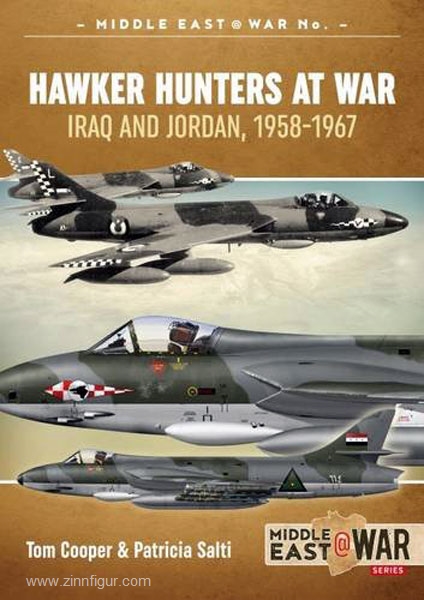 HELION & Company Cooper, T./Salti, P.: Hawker Hunters at War. Iraq and Jordan, 1958-1967