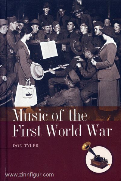 Tyler, D.: Music of the First World War