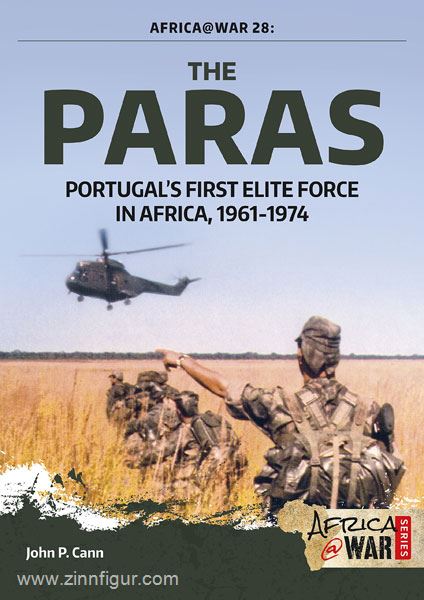 HELION & Company Cann, J. P.: The Paras. Portugal's first Elite Force in Africa, 1961-1974