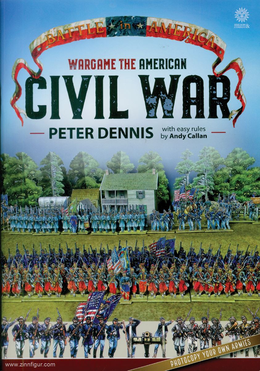 HELION & Company Dennis, Peter/Callan, Andy: Wargame the American Civil War