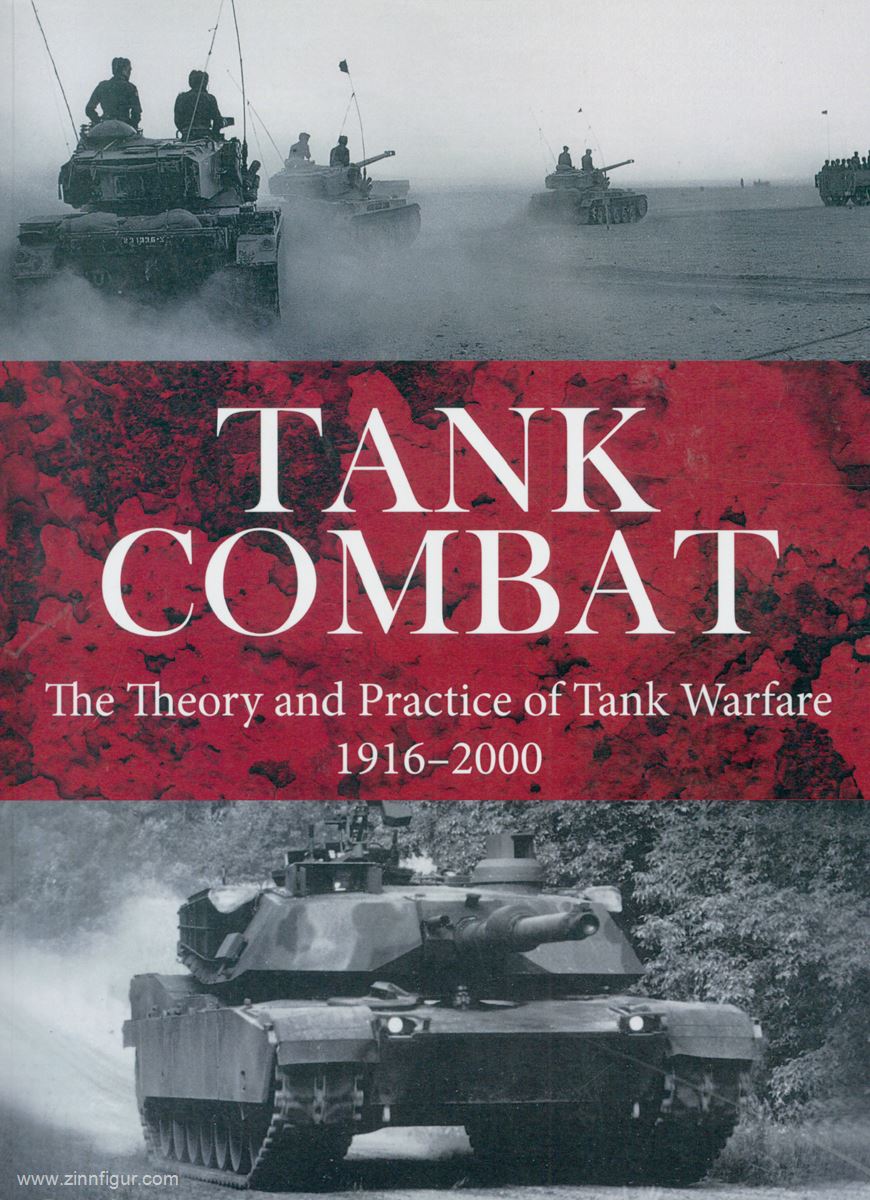 Amber Books Jörgensen, Christer/Mann, Chris: Tank Combat. The Theory and Practice of Tank Warfare 1916-2000