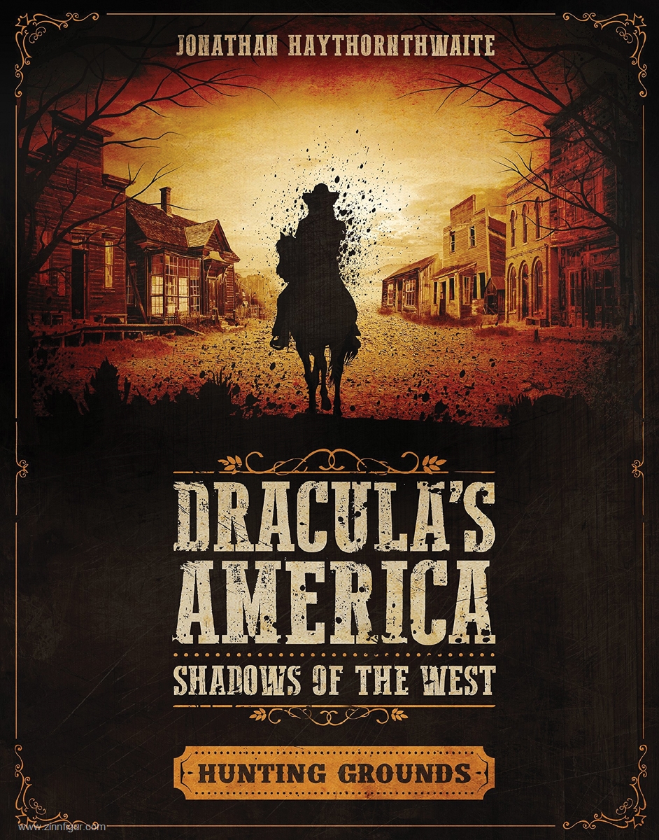North Star Military Figures Haythonthwaite, Jonathan/Ru-Mor (Illustr.): Dracula's America. Shadows of the West. Hunting Grounds