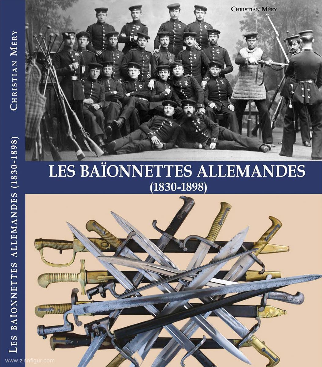 Editions du Brevail Méry, Christian: Les Baionnettes Allemandes (1830-1898)