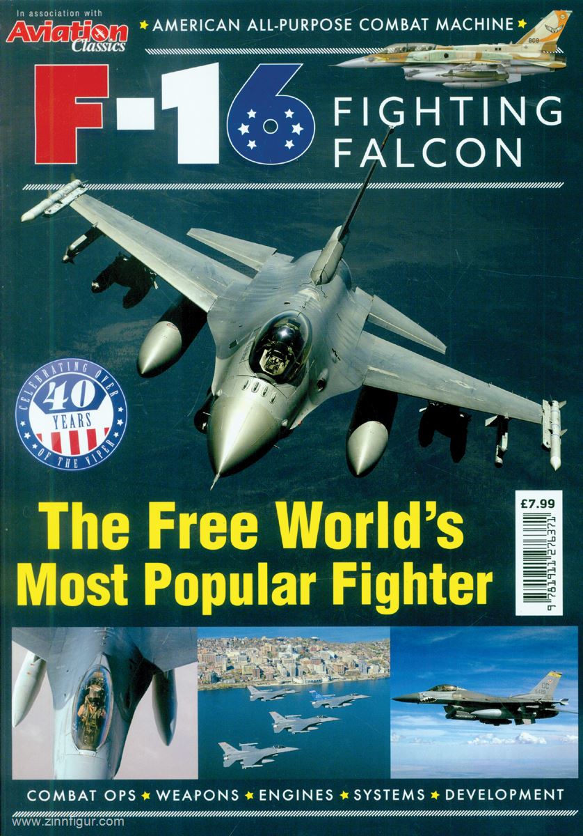 F-16 Fighting Falcon. The Free World's Most Popular Fighter