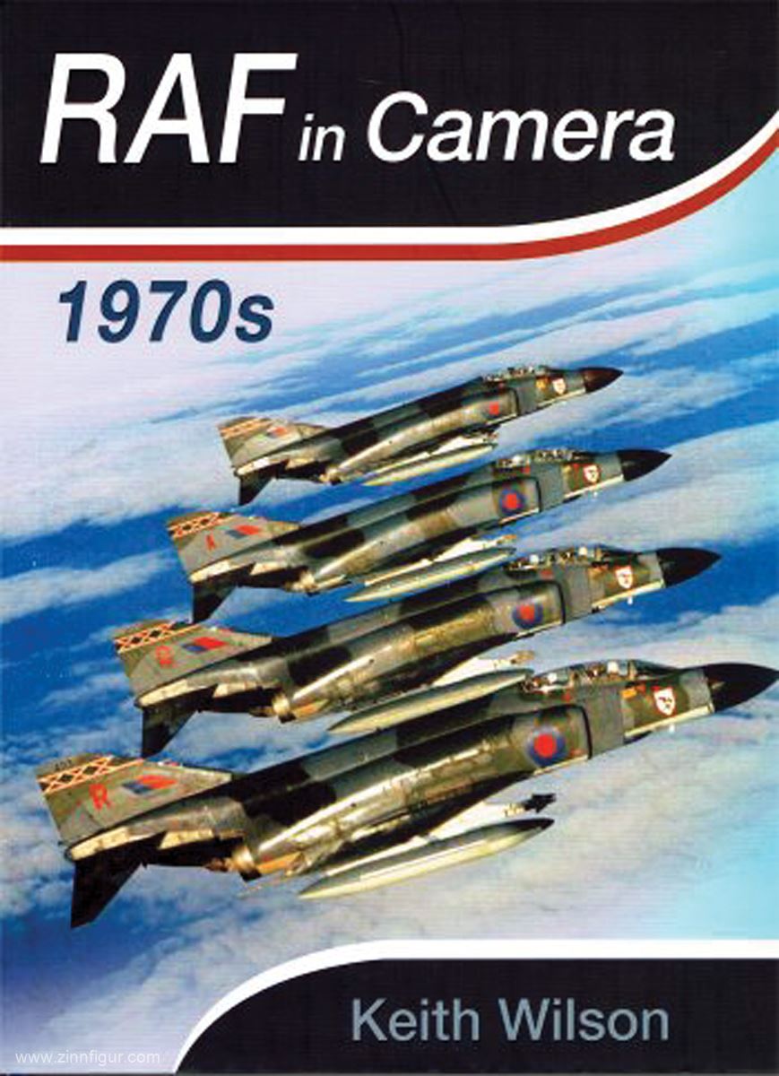 Pen & Sword Books Wilson, Keith: RAF in Camera. 1970's