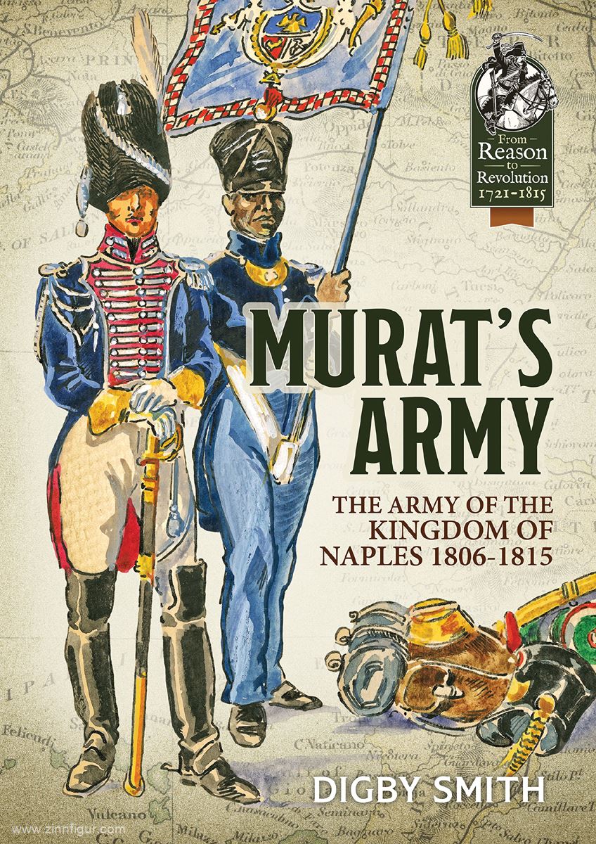 HELION & Company Smith, Digby: Murat's Army. The Army of the Kingdom of Naples 1806-1815