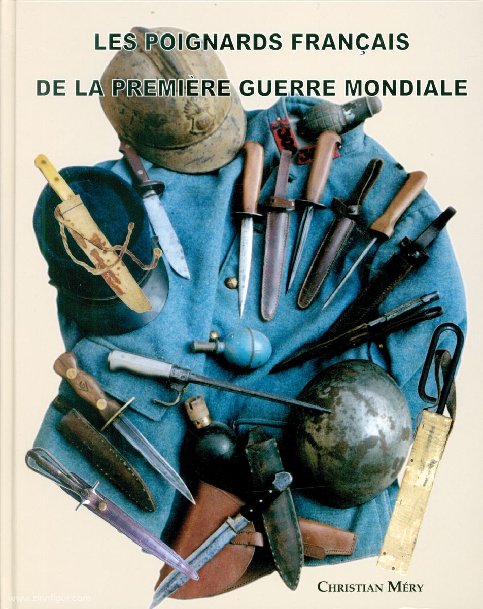 Editions du Brevail Méry, Christian: Les Poignards Francais de la Première Guerre Mondiale