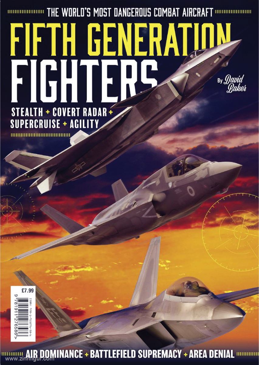 Baker, David: Fifth Generation Fighters. The World's Most dangerous Combat Aircraft