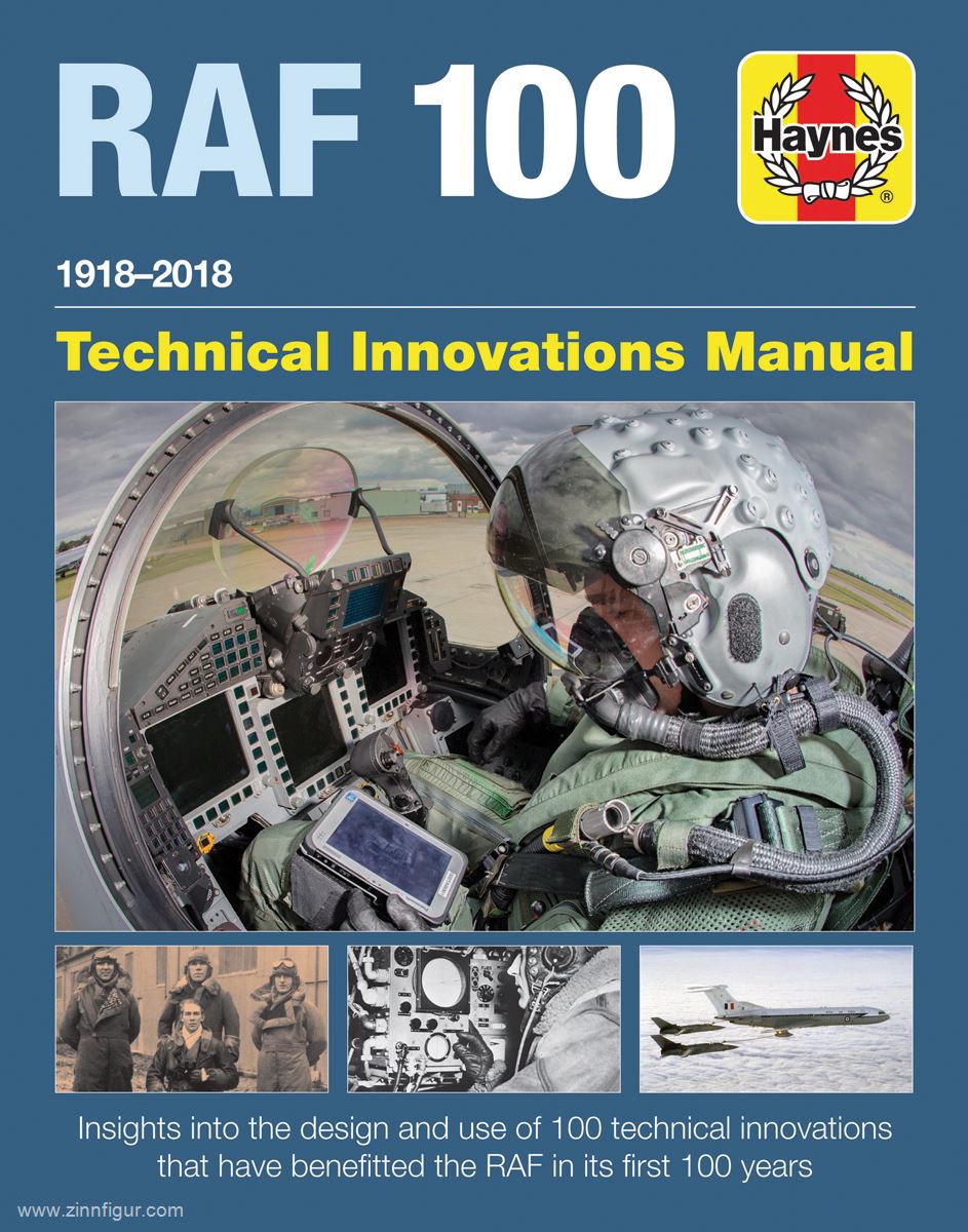 Haynes Publishing Falconer, Jonathan: Royal Air Force 100 Technical Innovations Manual. 1918-2018. Insights into the design and use of 100 technical innovations that have benefited the RAF in its first 100 years