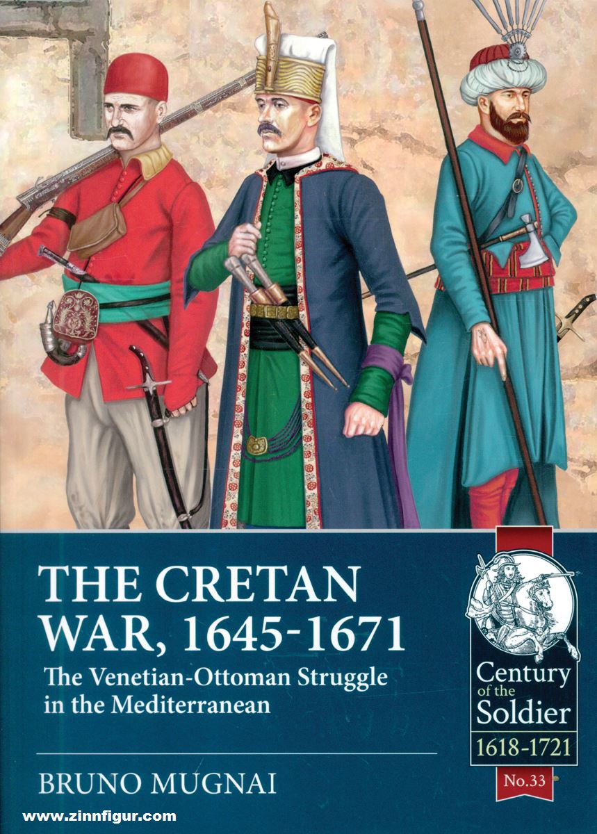 HELION & Company Mugnai, Bruno: The Cretan War (1645-1671). The Venetian-Ottoman Struggle in the Mediterranean