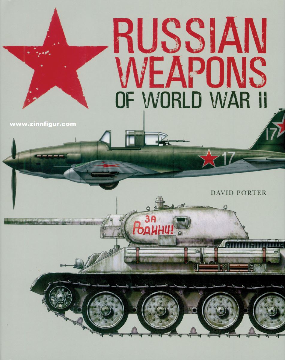 Amber Books Porter, David: Russian Weapons of World War II