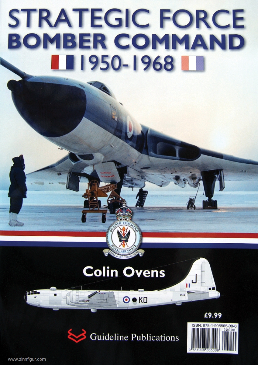 Guideline Publications Ovens, Colin: Strategic Force. Bomber Command 1950-1968