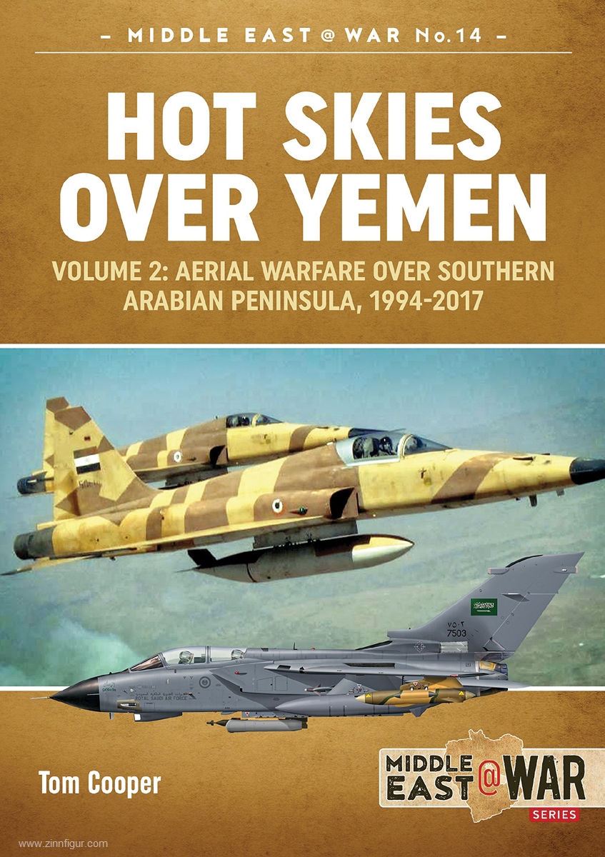 HELION & Company Cooper, Tom: Hot Skies over Yemen. Band 2: Aerial Warfare Over Southern Arabian Peninsula, 1994-2017