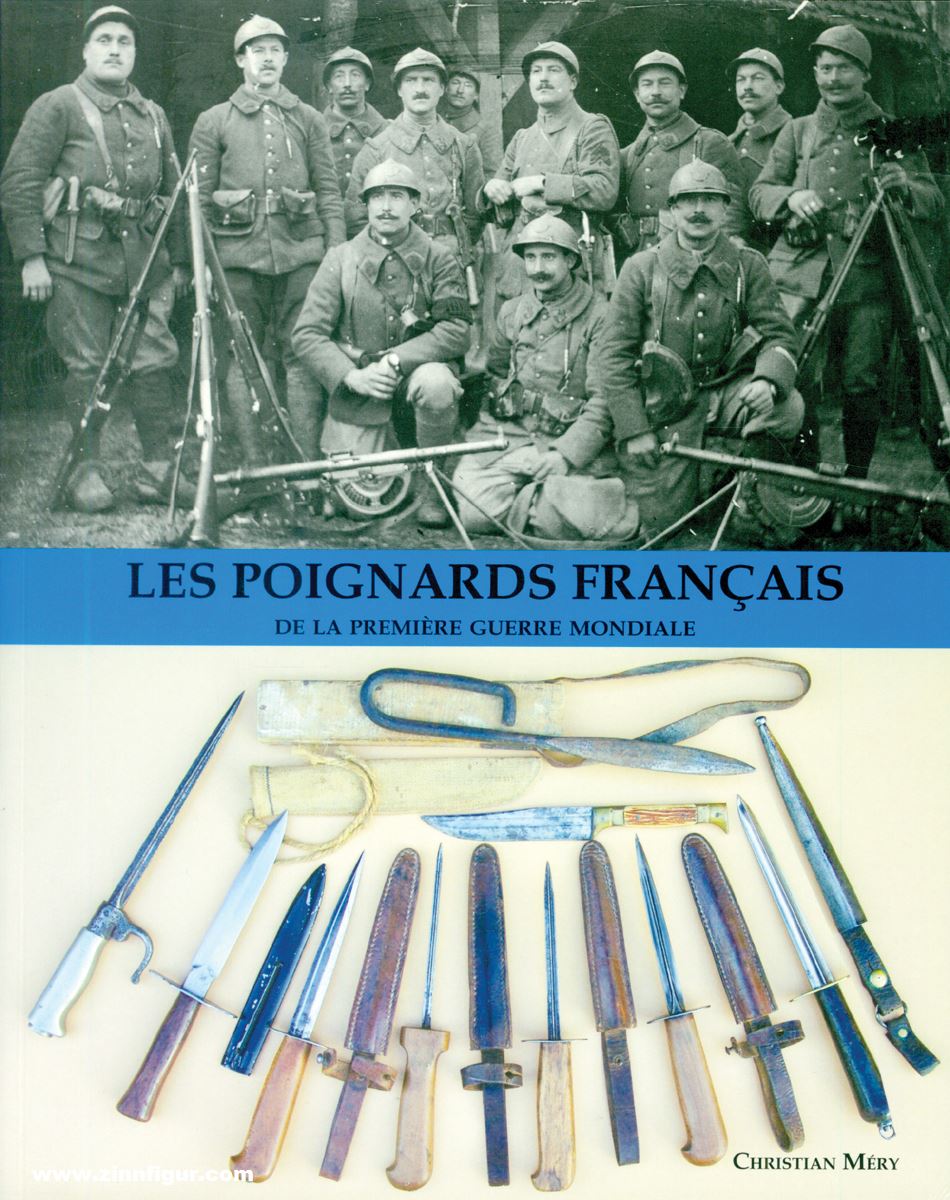 Editions du Brevail Méry, Christian: Les Poignards Francais de la Prèmiere Guerre Mondiale