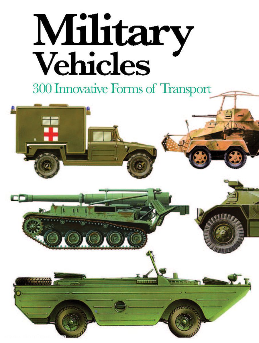 Amber Books McNab, Chris: Military Vehicles. 300 Innovative Forms of Transport