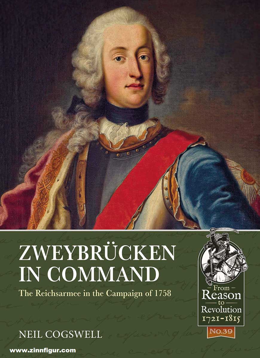 HELION & Company Cogswell, Neil: Zweybrücken in Command. The Reichsarmee in the Campaign of 1758