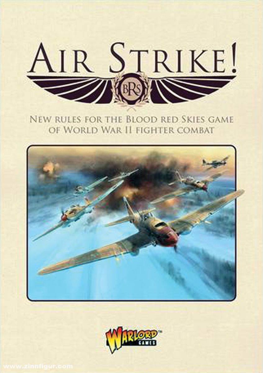 Warlord Games Blood Red Skies. Air Strike! Supplement. New Rules for the Blood Red Skies Game of World War II Fighter Combat