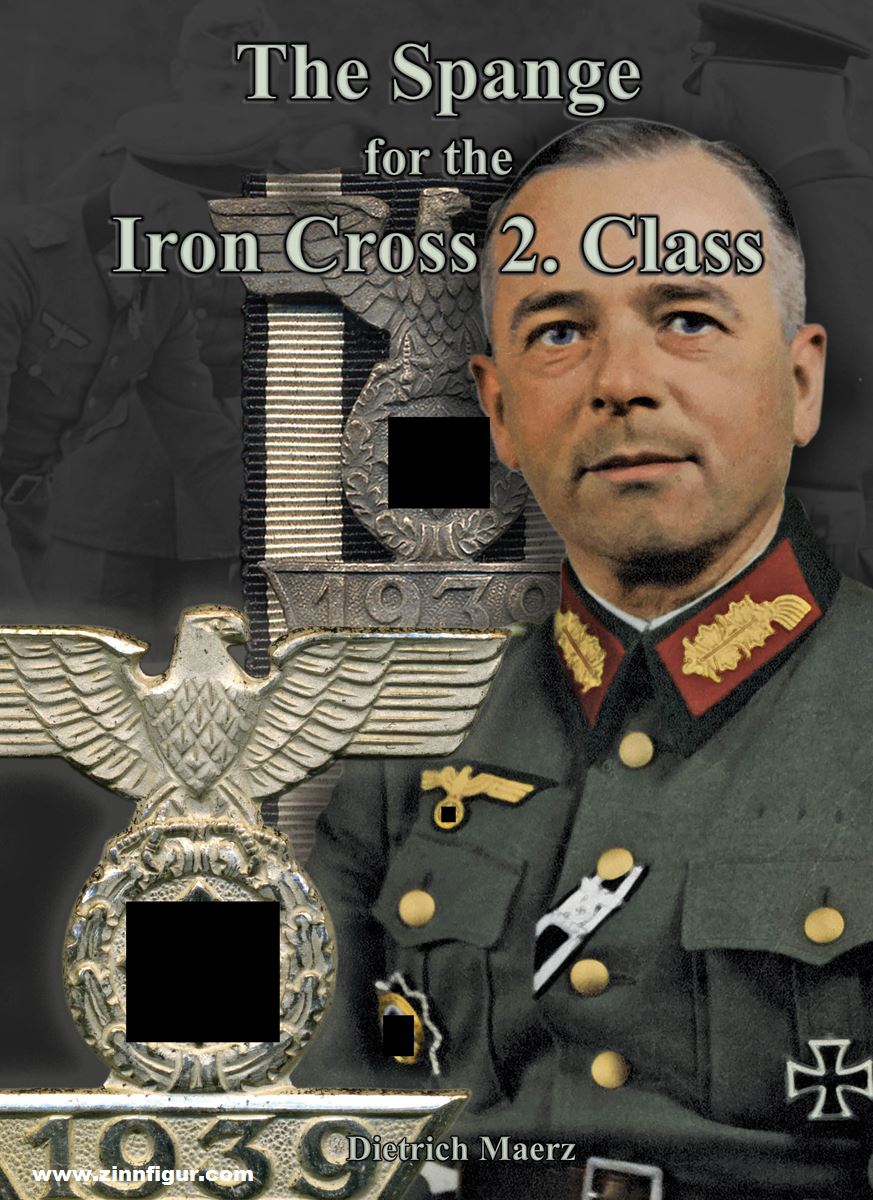 B&D Publishing Maerz, Dietrich: The Spange for the Iron Cross 2. Class