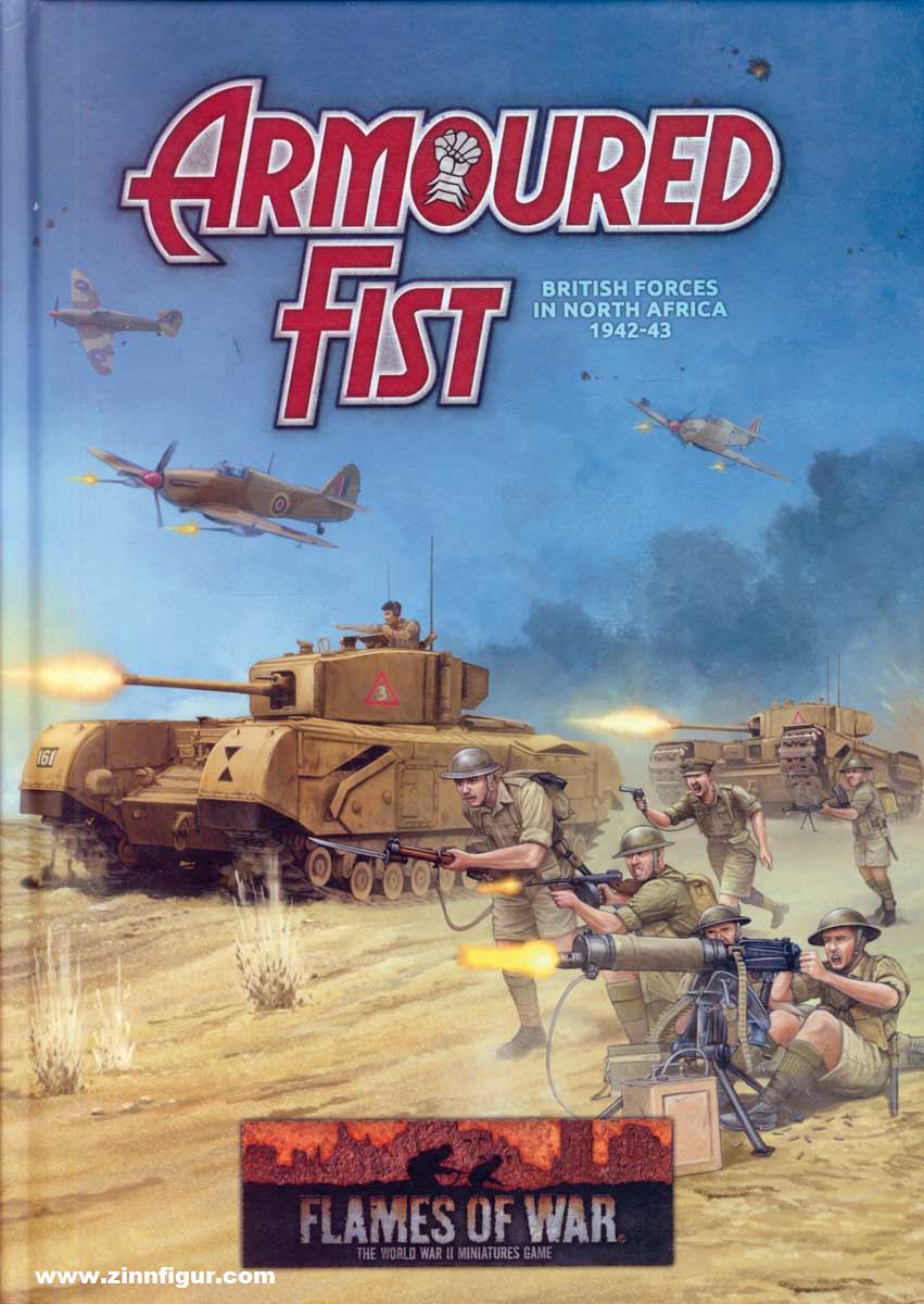 Armoured Fist. British Forces in North Africa 1942-43